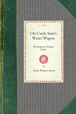 Sul carro dell'acqua dello zio Sam - On Uncle Sam's Water Wagon