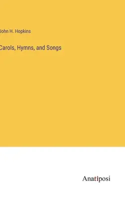 Canti, inni e canzoni - Carols, Hymns, and Songs