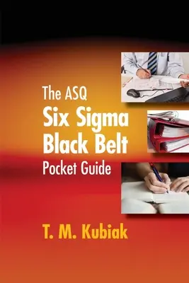 La guida tascabile per cinture nere ASQ Six Sigma - The ASQ Six Sigma Black Belt Pocket Guide
