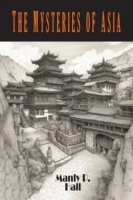 I misteri dell'Asia - The Mysteries of Asia