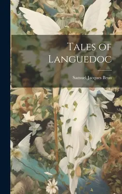 Racconti della Linguadoca - Tales of Languedoc