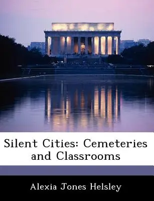 Città silenziose: Cimiteri e aule scolastiche - Silent Cities: Cemeteries and Classrooms