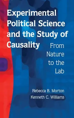 La scienza politica sperimentale e lo studio della causalità - Experimental Political Science and the Study of Causality