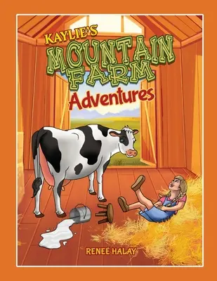 Le avventure di Kaylie nella fattoria di montagna - Kaylie's Mountain Farm Adventures