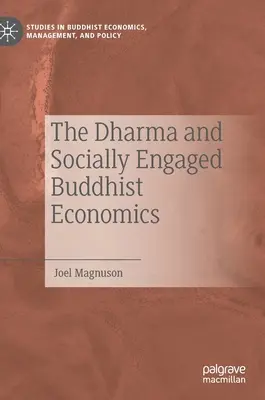 Il Dharma e l'economia buddista socialmente impegnata - The Dharma and Socially Engaged Buddhist Economics