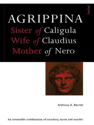 Agrippina: Madre di Nerone - Agrippina: Mother of Nero