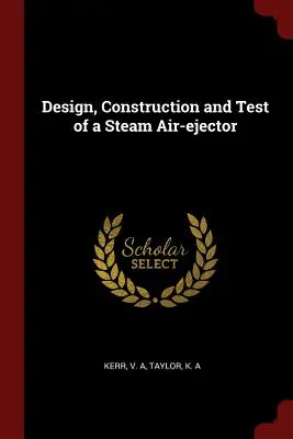 Progettazione, costruzione e collaudo di un aeratore a vapore - Design, Construction and Test of a Steam Air-ejector