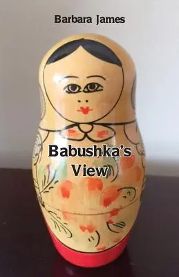Il punto di vista di Babushka - Babushka's View