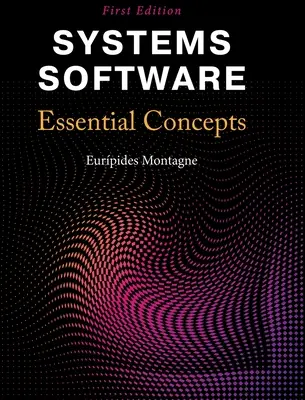 Software di sistemi: Concetti essenziali - Systems Software: Essential Concepts