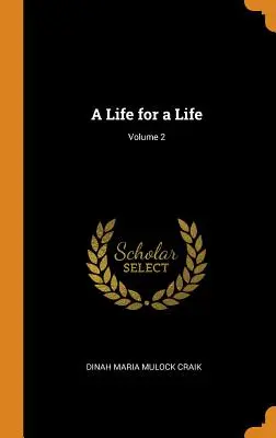 Una vita per una vita; Volume 2 - A Life for a Life; Volume 2