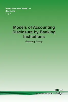 Modelli di informativa contabile degli istituti bancari - Models of Accounting Disclosure by Banking Institutions