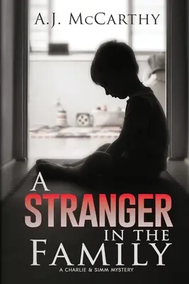 Un estraneo in famiglia: Un mistero di Charlie e Simm - A Stranger in the Family: A Charlie & Simm Mystery
