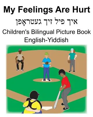 Libro illustrato bilingue per bambini in inglese-yiddish I miei sentimenti fanno male - English-Yiddish My Feelings Are Hurt Children's Bilingual Picture Book