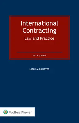 Contrattualistica internazionale: Diritto e pratica - International Contracting: Law and Practice