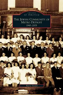 La comunità ebraica di Metro Detroit 1945-2005 - Jewish Community of Metro Detroit 1945-2005