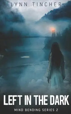 Lasciato al buio - Left in the Dark