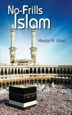 L'Islam senza fronzoli - No-Frills Islam