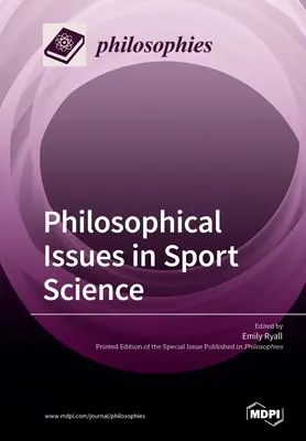 Questioni filosofiche nella scienza dello sport - Philosophical Issues in Sport Science