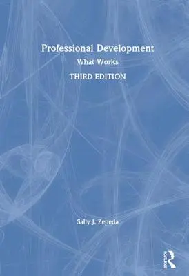 Sviluppo professionale: Cosa funziona - Professional Development: What Works