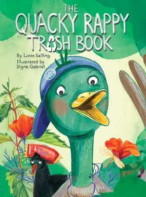 Il libro della spazzatura di Quacky Rappy - The Quacky Rappy Trash Book