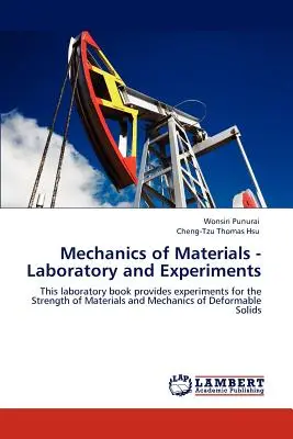 Meccanica dei materiali - Laboratorio ed esperimenti - Mechanics of Materials - Laboratory and Experiments