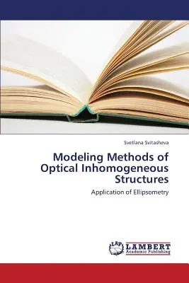 Metodi di modellazione delle strutture ottiche disomogenee - Modeling Methods of Optical Inhomogeneous Structures