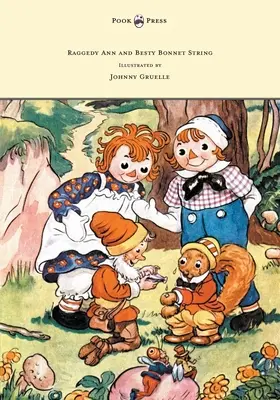 Raggedy Ann e Betsy Bonnet String - Illustrato da Johnny Gruelle - Raggedy Ann and Betsy Bonnet String - Illustrated by Johnny Gruelle