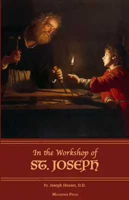 Nell'officina di San Giuseppe - In the Workshop of St. Joseph