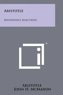 Aristotele: Selezioni di Metafisica - Aristotle: Metaphysics Selections