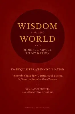 Saggezza per il mondo: I requisiti della riconciliazione - Wisdom for the World: The Requisites of Reconciliation