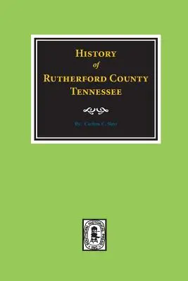 Storia della contea di Rutherford, Tennessee - History of Rutherford County, Tennessee