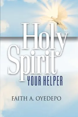 Lo Spirito Santo: Il vostro aiutante - Holy Spirit: Your Helper