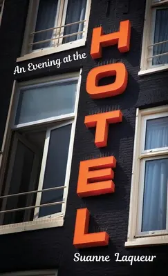 Una sera in albergo: Una storia in 51 stanze - An Evening at the Hotel: An Affair in 51 Rooms