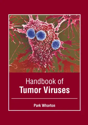 Manuale dei virus tumorali - Handbook of Tumor Viruses