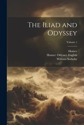 Iliade e Odissea; Volume 1 - The Iliad and Odyssey; Volume 1