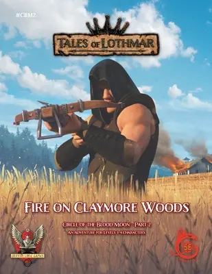 Fuoco nel Bosco di Claymore per 5E - Fire on Claymore Woods for 5E