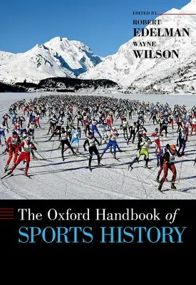 Manuale di storia dello sport di Oxford - Oxford Handbook of Sports History