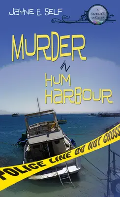Omicidio nel porto di Hum: Un mistero di Seaglass: Volume 1 - Murder in Hum Harbour: A Seaglass Mystery: Volume 1