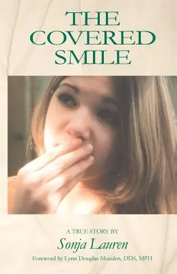 Il sorriso coperto - The Covered Smile