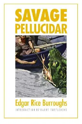Pellucidar selvaggio - Savage Pellucidar