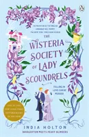 La Wisteria Society of Lady Scoundrels - Bridgerton incontra Peaky Blinders in questa fantastica storia di TikTok - The Wisteria Society of Lady Scoundrels - Bridgerton meets Peaky Blinders in this fantastical TikTok sensation