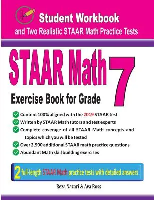 STAAR Math Exercise Book for Grade 7: Libro di lavoro per studenti e due test realistici di matematica STAAR - STAAR Math Exercise Book for Grade 7: Student Workbook and Two Realistic STAAR Math Tests