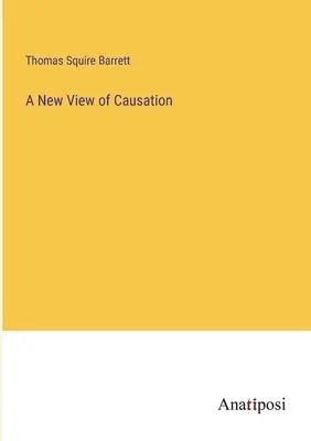 Una nuova visione della causalità - A New View of Causation