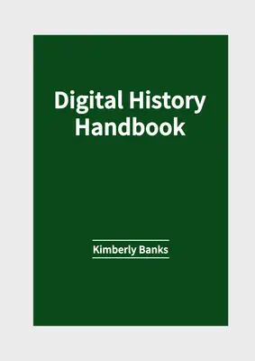 Manuale di storia digitale - Digital History Handbook