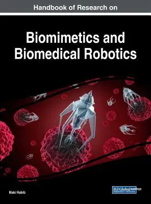 Manuale di ricerca sulla biomimetica e la robotica biomedica - Handbook of Research on Biomimetics and Biomedical Robotics