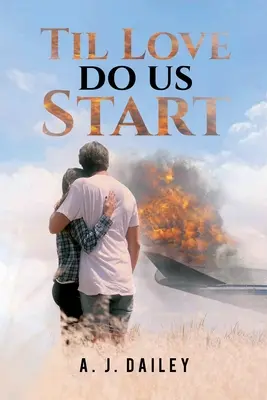 Finché amore non ci separi - Til Love Do Us Start