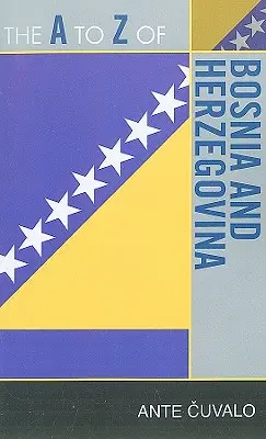 La to Z della Bosnia-Erzegovina - The to Z of Bosnia and Herzegovina