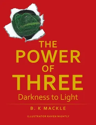 Il potere del tre: Dal buio alla luce - The Power Of Three: Darkness to Light