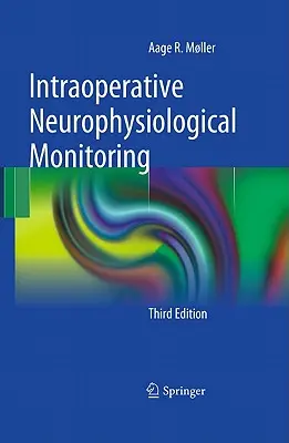 Monitoraggio neurofisiologico intraoperatorio - Intraoperative Neurophysiological Monitoring