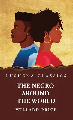 Il negro nel mondo - The Negro Around the World